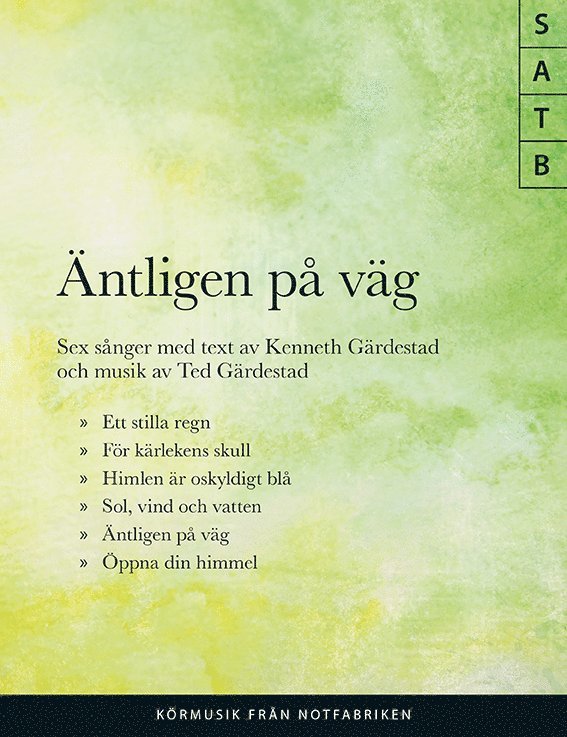 Äntligen på väg SATB , sex sånger 1