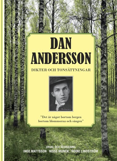 Dan Andersson - Dan Andersson Dikter och Tonsättningar, Häftad