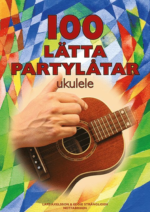 100 lätta Partylåtar ukulele 1