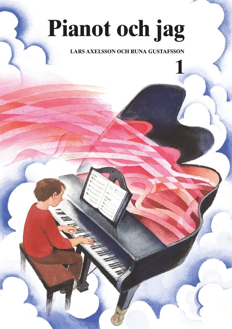 Lars Axelsson, Runa Gustafsson - Pianot och jag 1, Häftad