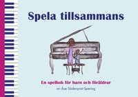 bokomslag Spela tillsammans : En spelbok för barn och föräldrar