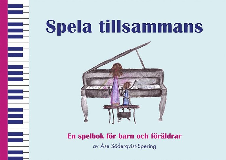 Spela tillsammans : En spelbok för barn och föräldrar 1