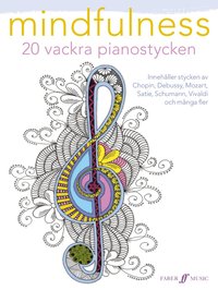 bokomslag Mindfulness : 20 vackra pianostycken