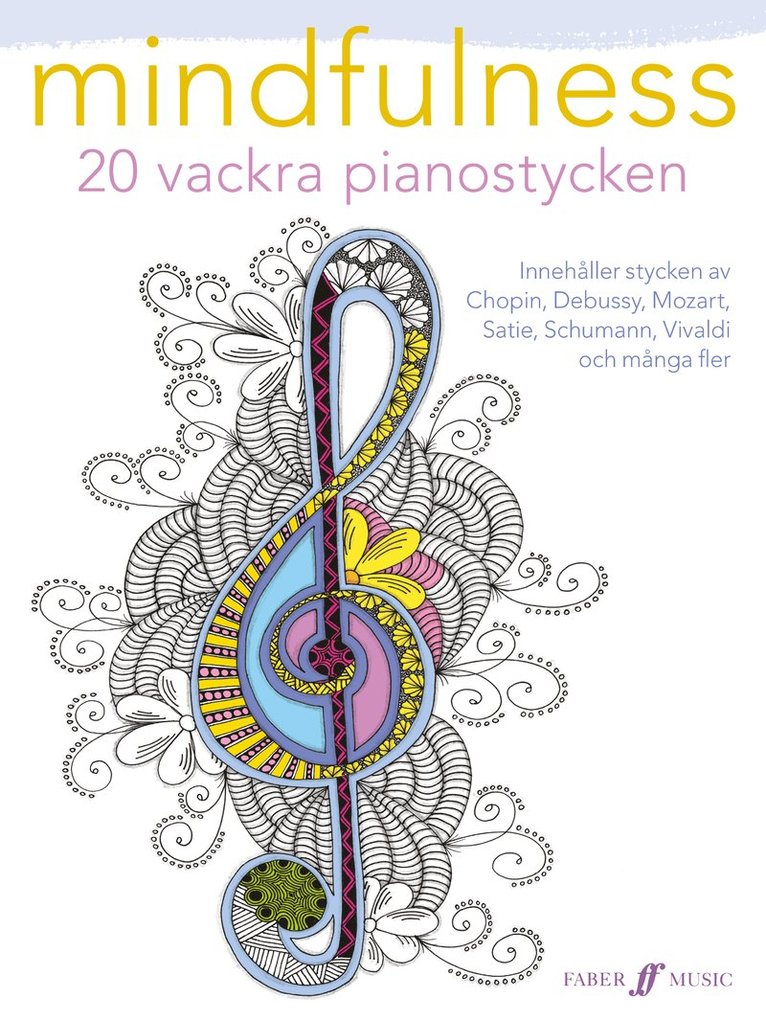 Mindfulness : 20 vackra pianostycken, Häftad