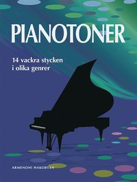 bokomslag Pianotoner : 14 vackra stycken i olika genrer