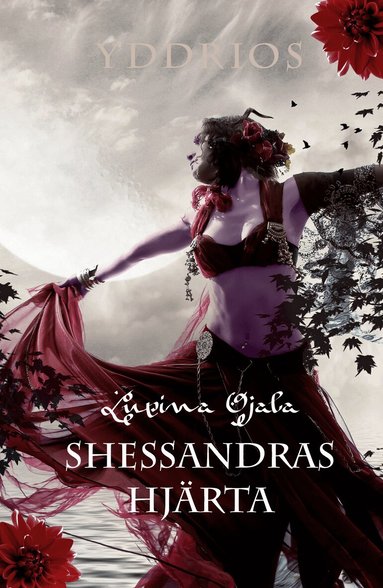 Lupina Ojala - Shessandras hjärta, Inbunden