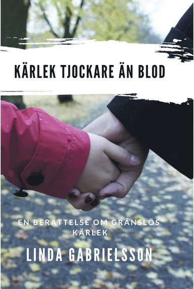 bokomslag Kärlek tjockare än blod