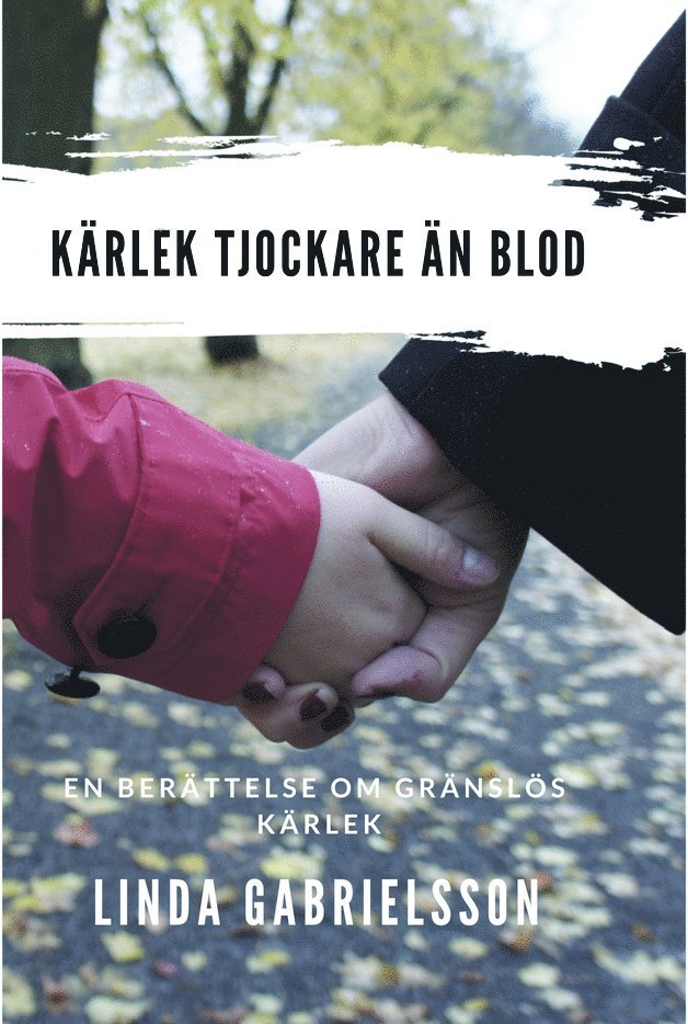 Kärlek tjockare än blod 1