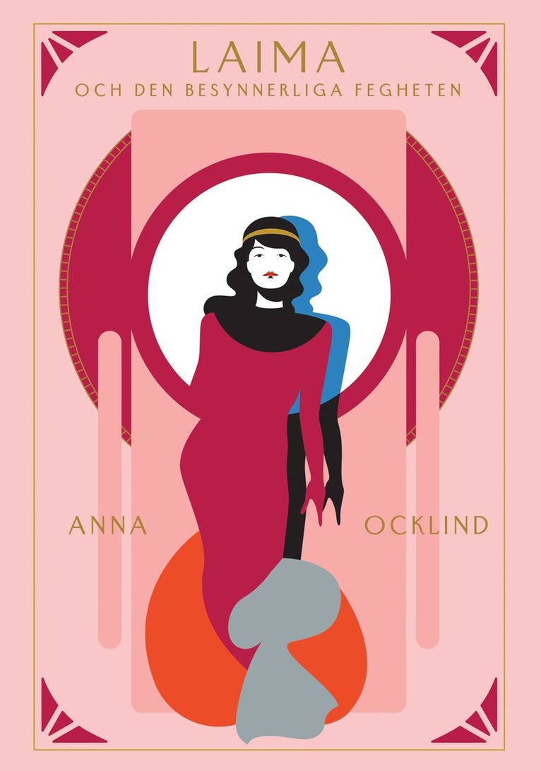 Anna Ocklind - Laima och den besynnerliga fegheten, Kartonnage