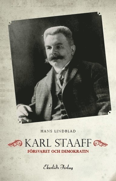 Karl Staaff, försvaret och demokratin 1