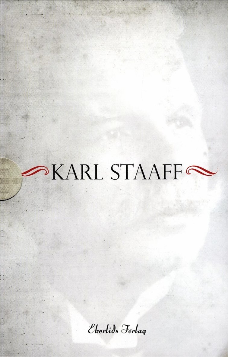 Karl Staaff : fanförare, buffert och spottlåda - två titlar i minnesbox 1