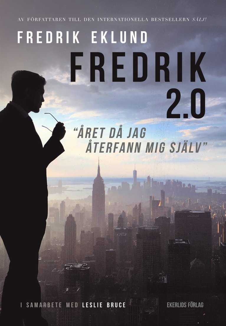 Fredrik 2.0 : året då jag återfann mig själv 1