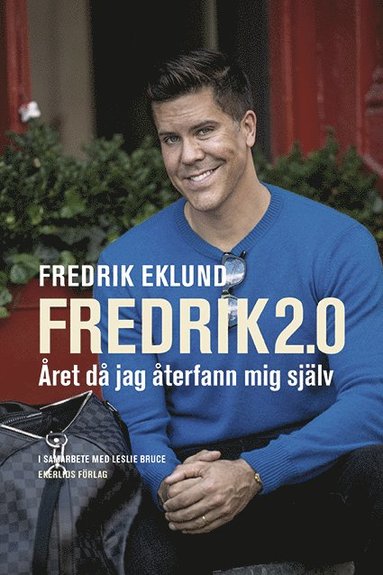 bokomslag Fredrik 2.0 : Året då jag återfann mig själv