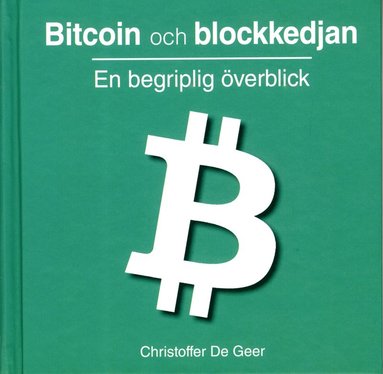 bokomslag Bitcoin och blockkedjan : en begriplig överblick