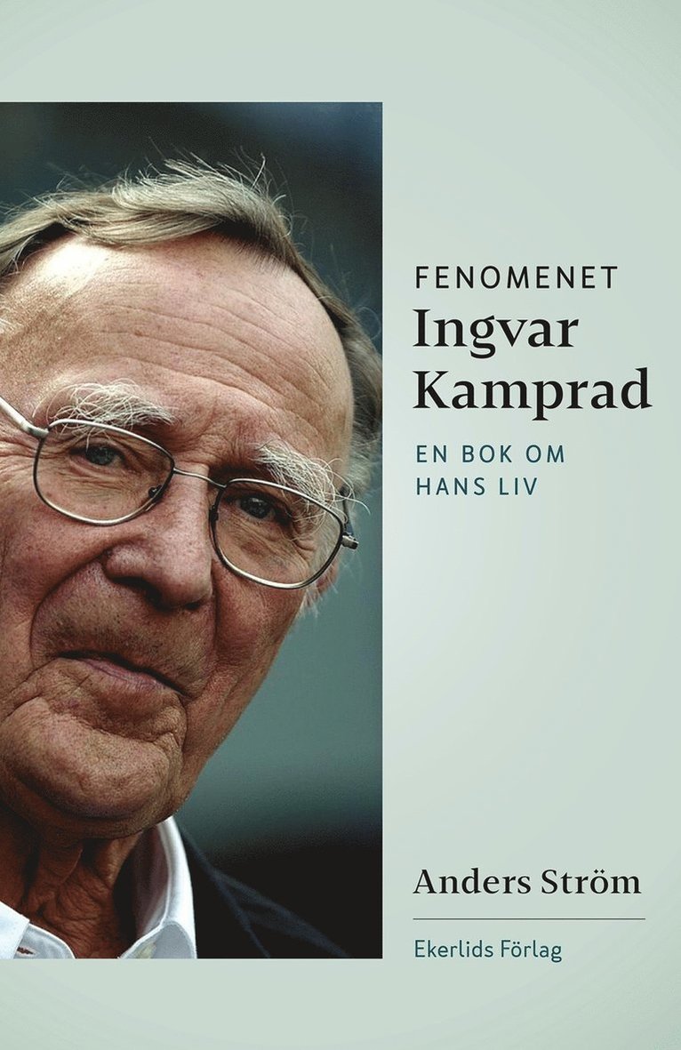 Fenomenet Ingvar Kamprad : en bok om hans liv 1