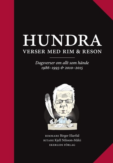 bokomslag 100 verser med rim och reson : dagsverser om allt som hände 1986-1993 & 2010-2015