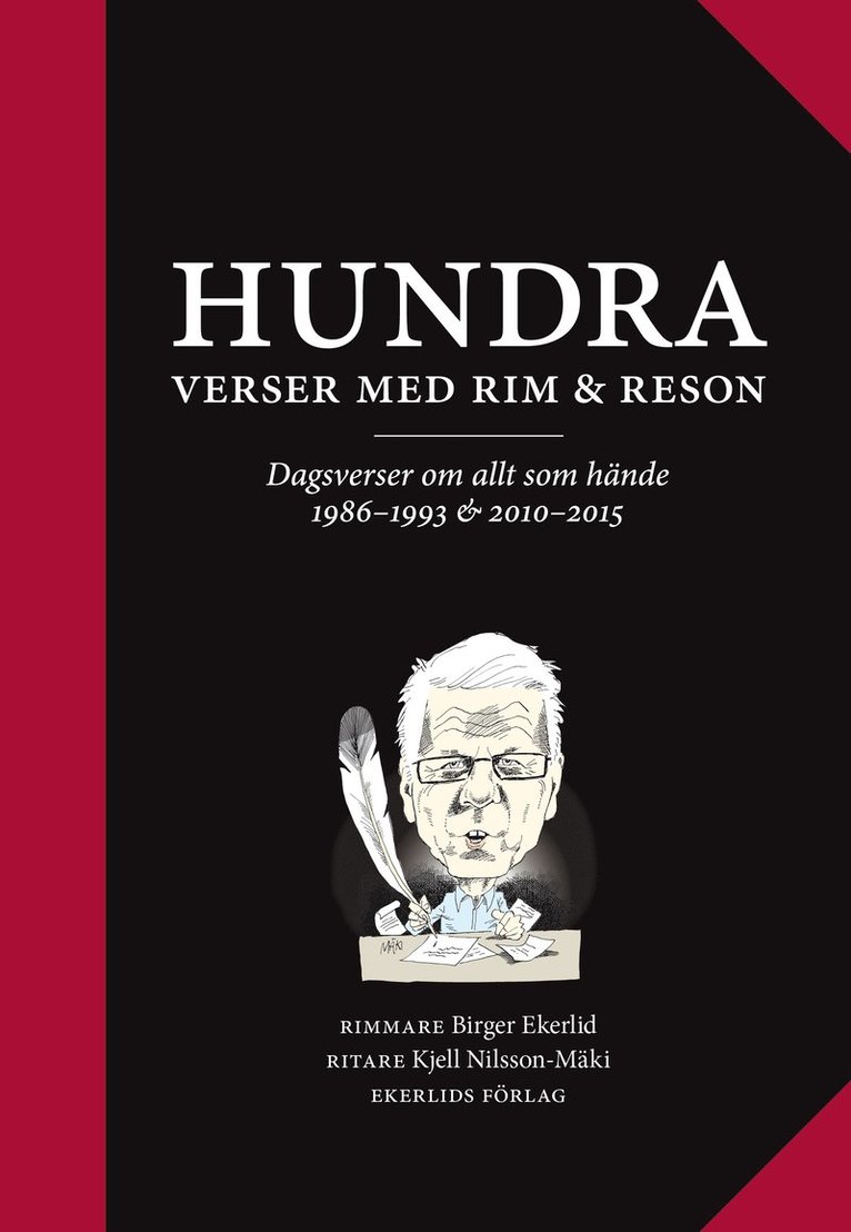 100 verser med rim och reson : dagsverser om allt som hände 1986-1993 & 2010-2015 1