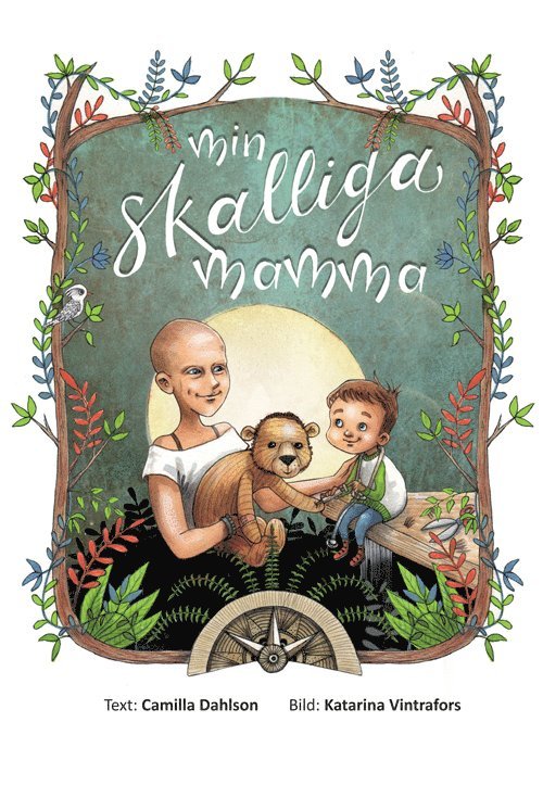 Camilla Dahlson - Min skalliga mamma, Inbunden