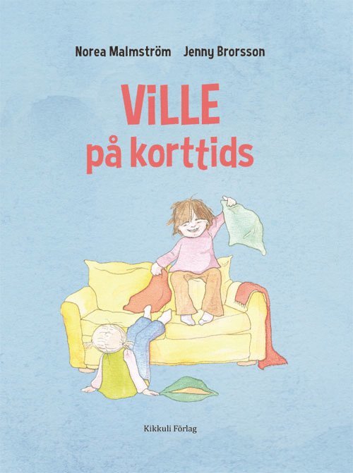 Norea Malmström - Ville på korttids, Inbunden