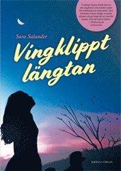 bokomslag Vingklippt längtan