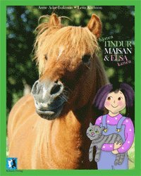 bokomslag Hästen Tindur, Majsan och katten Elsa