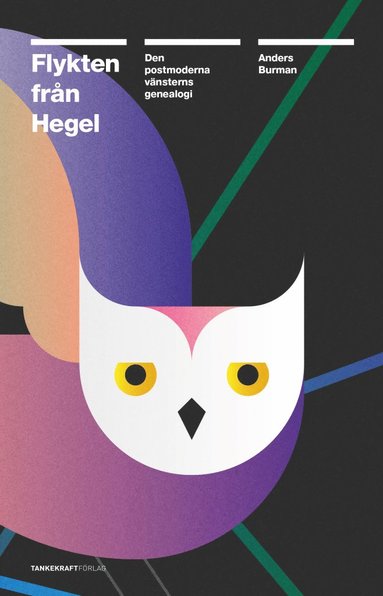 bokomslag Flykten från Hegel