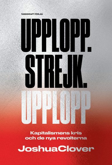 bokomslag Upplopp.Strejk.Upplopp