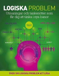bokomslag Logiska problem : utmaningar och tankenötter som får dig att tänka i nya banor