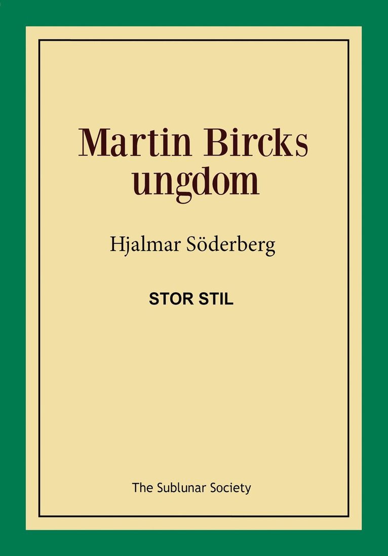 Hjalmar Söderberg - Martin Bircks ungdom (stor stil), Häftad
