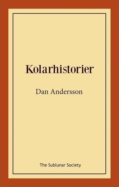 Dan Andersson - Kolarhistorier, Häftad
