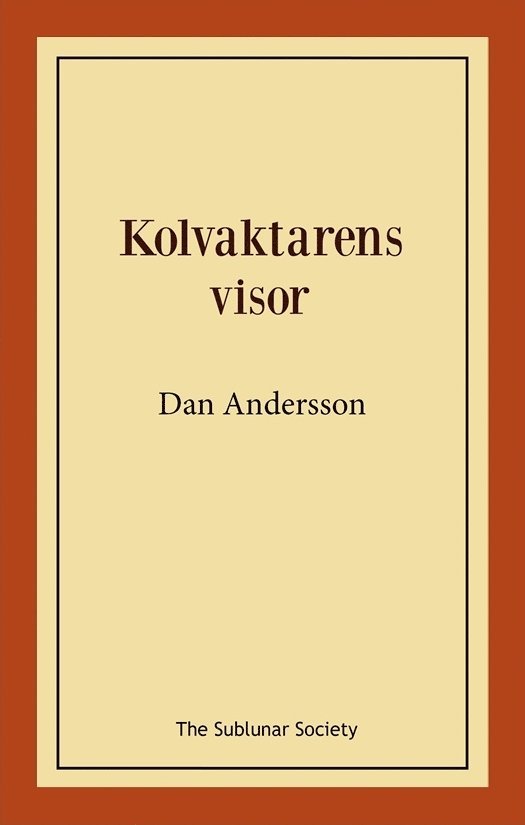 Dan Andersson - Kolvaktarens visor, Häftad