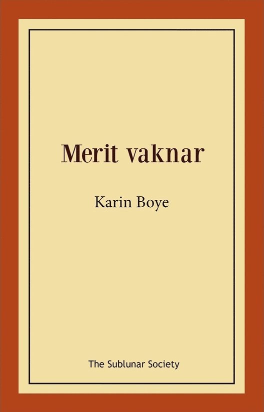 Karin Boye - Merit vaknar, Häftad