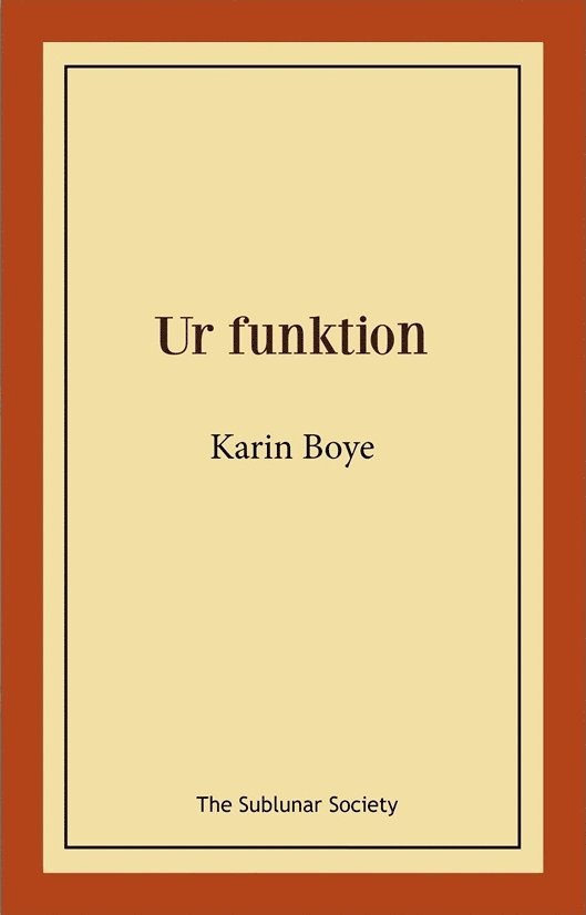 Karin Boye - Ur funktion, Häftad