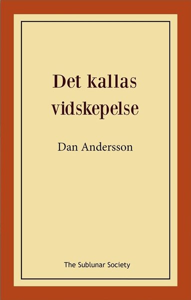 Dan Andersson - Det kallas vidskepelse, Häftad