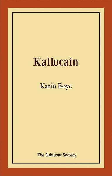 Karin Boye - Kallocain, Häftad