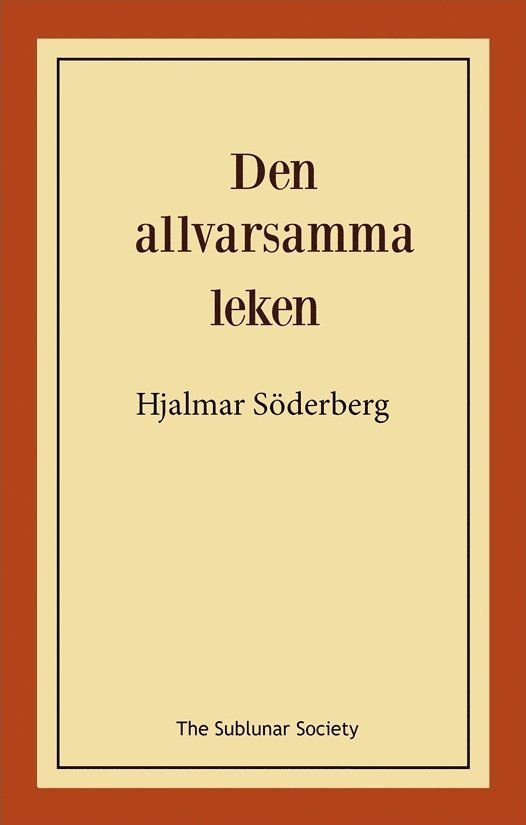 Den allvarsamma leken 1