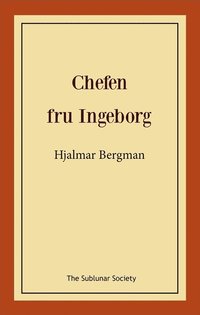 bokomslag Chefen fru Ingeborg