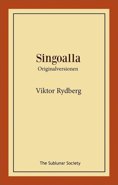 bokomslag Singoalla : originalversionen