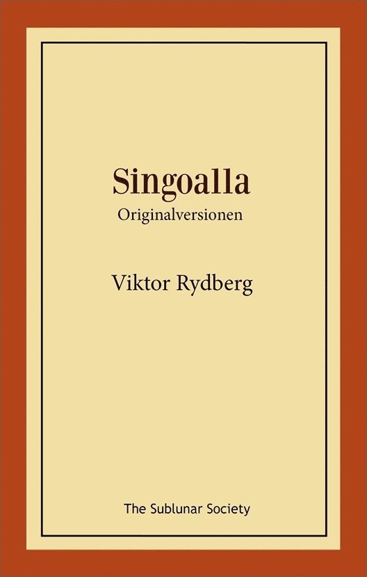 Singoalla : originalversionen