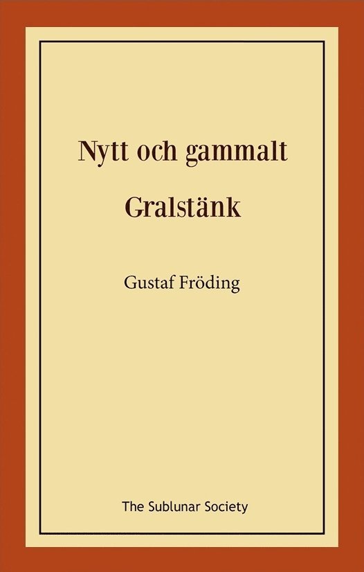 Nytt och gammalt ; Gralstänk 1