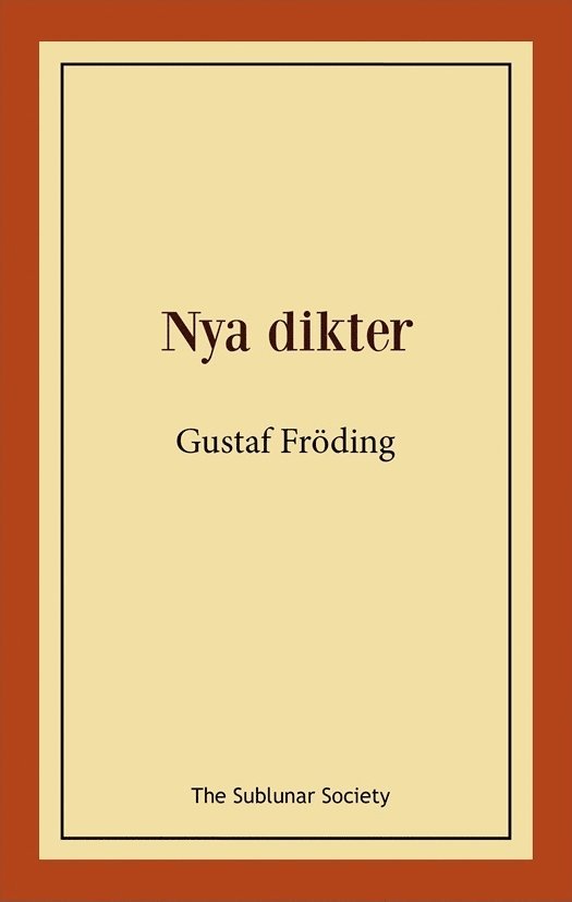 Gustaf Fröding - Nya dikter, Häftad