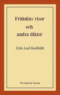 bokomslag Fridolins visor och andra dikter