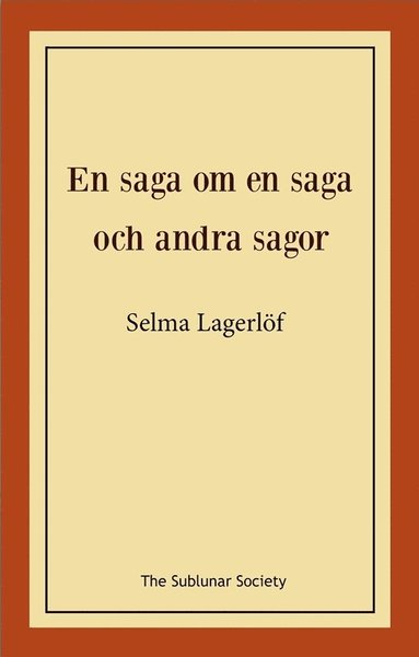 bokomslag En saga om en saga och andra sagor