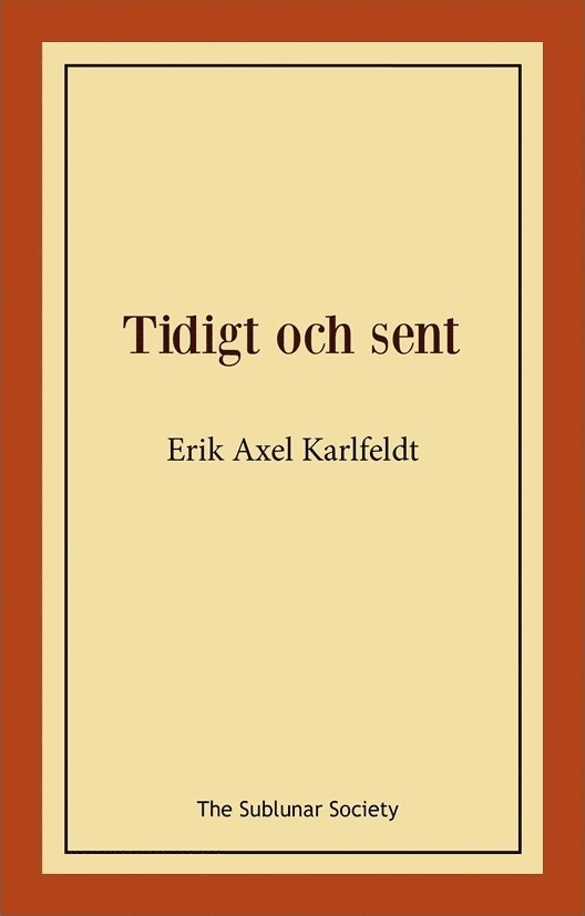 Tidigt och sent