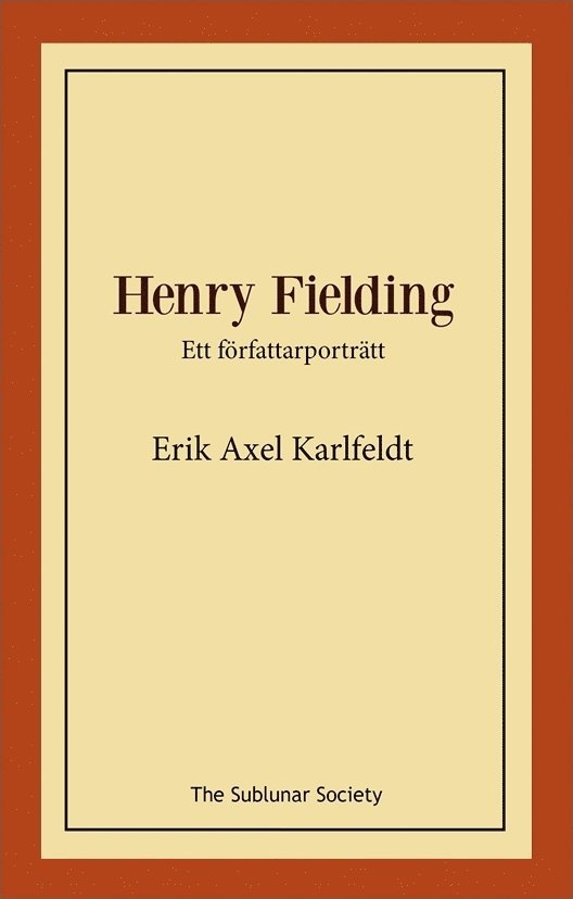 Erik Axel Karlfeldt - Henry Fielding, Häftad