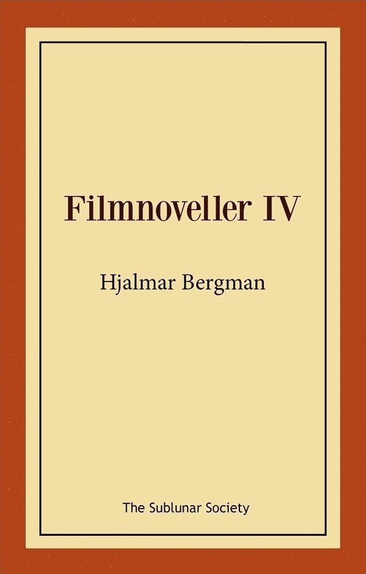 Hjalmar Bergman - Filmnoveller IV, Häftad