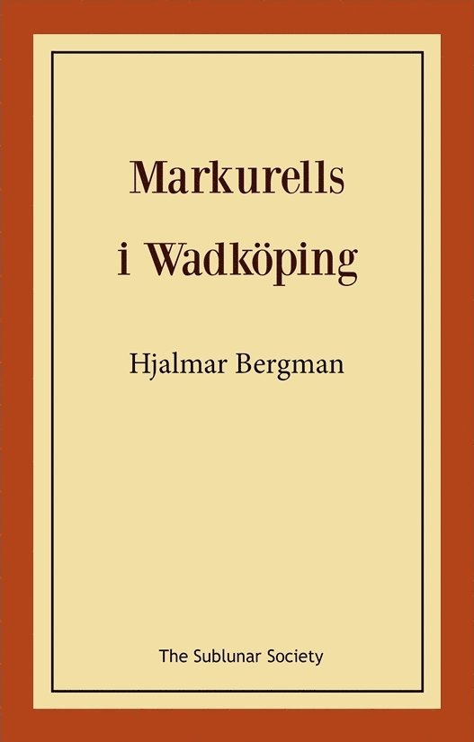 Markurells i Wadköping 1