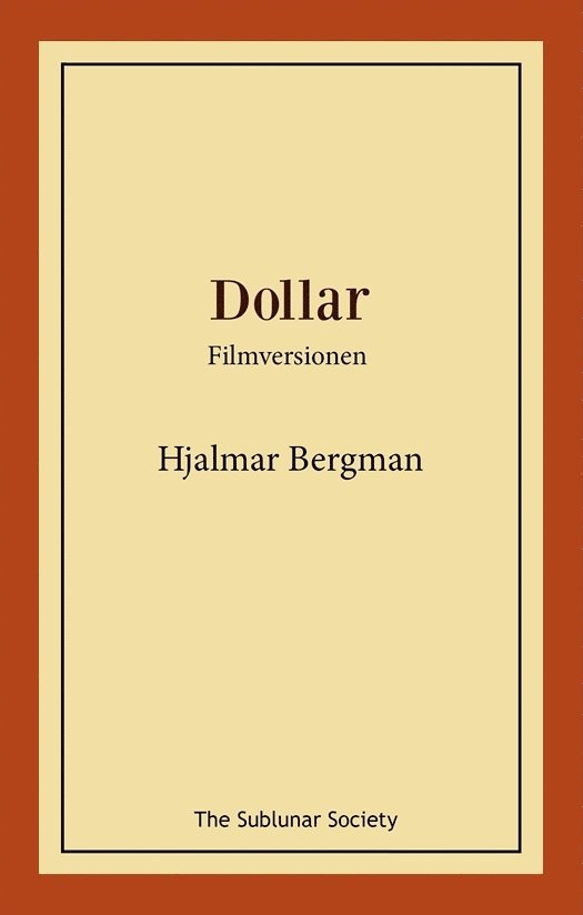 Dollar : filmversionen 1