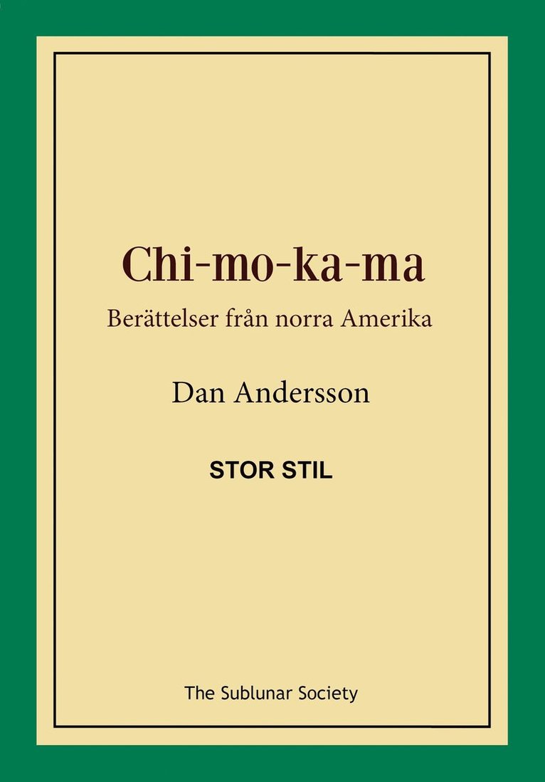 Chi-mo-ka-ma : berättelser från norra Amerika (stor stil) 1