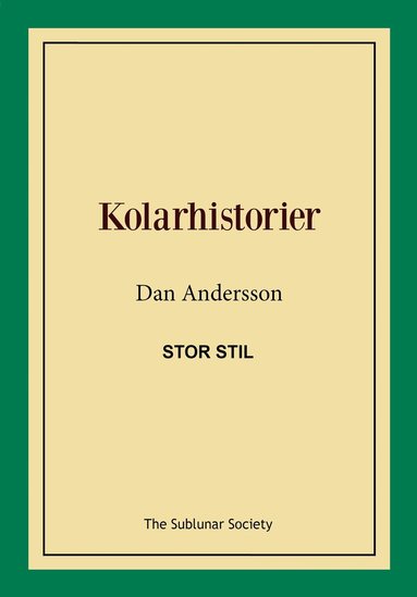 Dan Andersson - Kolarhistorier (stor stil), Häftad